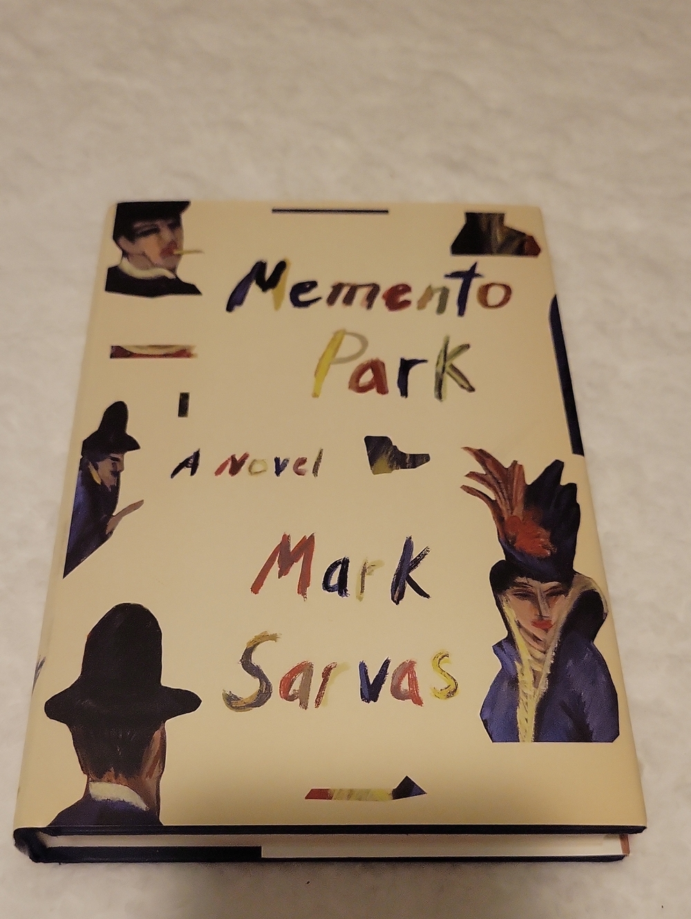 Memento Park by Mark Sarvas — Hardcover Novel in Cream with Colorful Artwork
